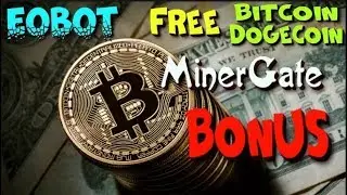 EOBOT 2017-2018 Mining Bitcoin For FREE!