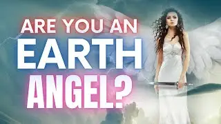 Earth Angel_ Sure Signs That you_re One