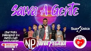 Banda Nova Pegada- M&uacute;sica Salva A Gente 2022 Grava&ccedil;&atilde;o Pyramid Distribuidora #cuiab&aacute; #musica