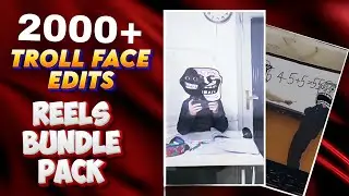 2000+ Troll Face Reels Bundle For Free download 🔥 - Sigma Reels Bundle For Free download 💯 