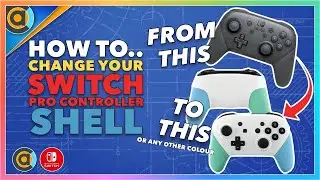 How to change the shell of your Switch Pro Controller with ExtremeRate.