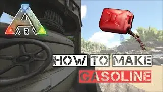 Ark Survival Evolved | How to Make Gasoline