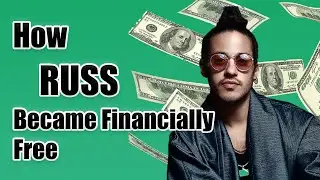 How RUSS became Financially Free