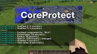 CoreProtect - наблюдаем за действиями игроков, откат территорий. Регистрация изменения блоков!