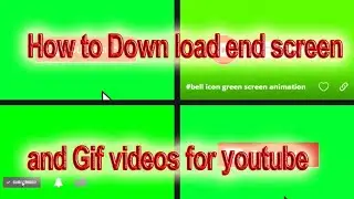 How to download YouTube ready-made end screens GIF videos for YouTube work for free