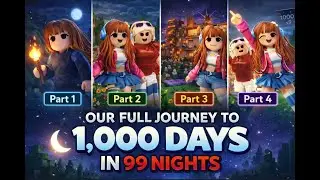 WE FINALLY MADE IT&hellip; 1,000 DAYS! 99 nights (ALL PARTS)