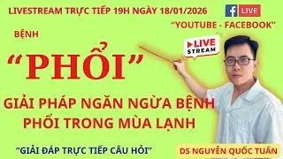 Bệnh PHỔI mùa lạnh - Cách ngăn ngừa và giải pháp bảo vệ nhờ tránh được những sai lầm nguy hại