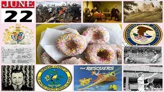 TODAY IN HISTORY - 22 JUNE - ON THIS DAY HISTORICAL EVENTS