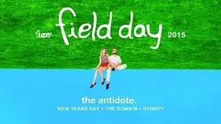 Field Day Sydney 2015 Line-up!