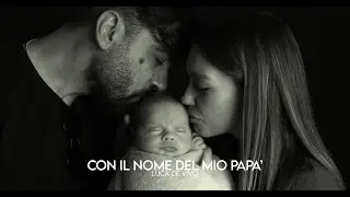 LUCA DE VIVO -CON IL NOME DEL MIO PAPA' (OFFICIAL VIDEO)