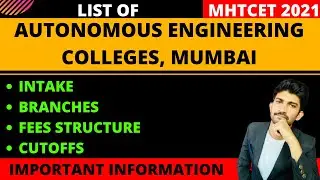 Autonomous Engineering Colleges in Mumbai 2021| List of Autonomous Engineering College in Mumbai