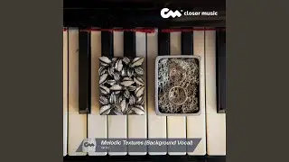 Melodic Textures (Instrumental)