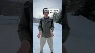 Russia 🇷🇺 Ana Chatay Ho ?