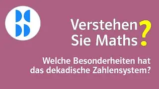 141 Welche Besonderheiten hat das dekadische Zahlensystem?