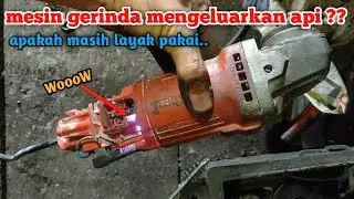 GERINDA MAKTEC MT90 MENGELUARKAN PERCIKAN API - apakah berbahaya ???