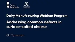 Addressing common defects in surface salted cheese | Dairy Manufacturing Webinar Program