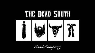 The Dead South &mdash; Bastard Son [Official Audio]