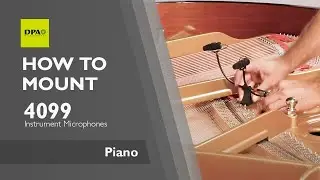 How to mount the DPA 4099 Instrument Mic on a piano with a DPA Clip
