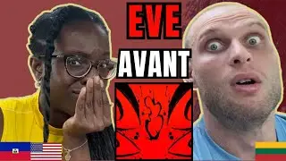 Eve - アヴァン(Avant) Reaction (MV) | FIRST TIME LISTENING TO EVE