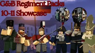 [G&B] Regiment Pack 10-11 (READ DESC)