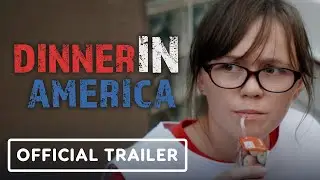 Dinner in America - Official Trailer (2022) Kyle Gallner, Emily Skeggs
