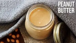 Homemade Peanut Butter | Healthy Peanut Butter Recipe