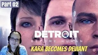 Kara Becomes Deviant - Detroit Become Human Blind Playthrough 02