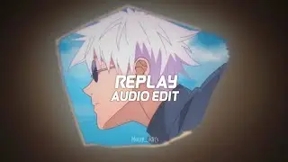 replay - iyaz「edit audio」