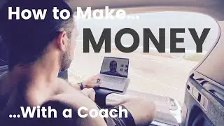 How to Make Money With a Coach | Financial Coaching