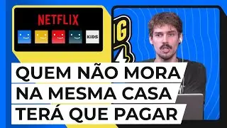 NETFLIX CRIA TAXA DE COMPARTILHAMENTO DE SENHA NO BRASIL 