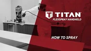 Titan Disinfectant Spraying - FlexSpray Handheld How To Spray