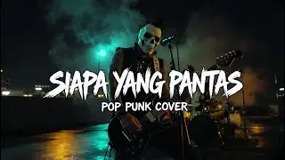 Siapa Yang Pantas &ndash; Domino 🎸 Pop Punk Cover Terbaru 2025 | Versi Emo Pop Punk