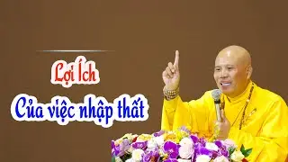 Lợi &Iacute;ch Khi Nhập Thất