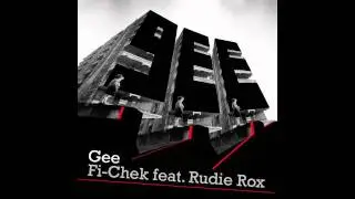 Gee - Fi-Chek Ft Rudie Rox