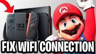 Fix Nintendo Switch 2 Not Connecting to WiFi & Network Issues