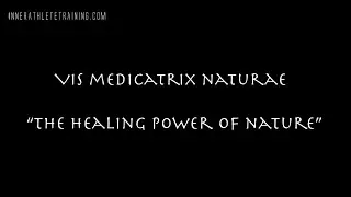 Inner Athlete Training_Episode 5_Vis_Medicatrix_Naturae