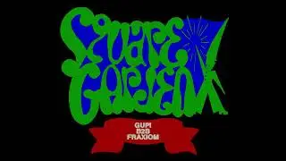 Square Garden: Gupi B2B Fraxiom Full Set HQ