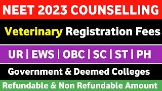 VCI Counselling 2023 Registration Fees || Veterinary All India Quota Counselling 2023