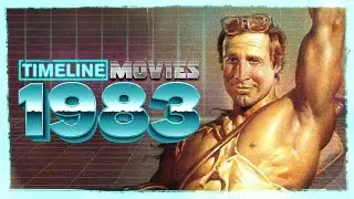 Timeline Movies: 1983 - Everything That Happened In Movies In 1983