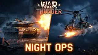 Leopard 2A7 + Tiger UHT DOMINATES in Epic Night Battle | War Thunder Gameplay