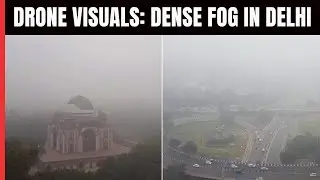 Delhi Temperature Today | Drone Visuals As Cold Wave, Dense Fog Grip Delhi