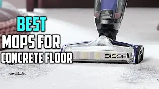 Top 8 Best Mops for Concrete Floors Reviews 2023 [RANKED]