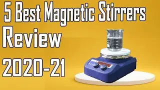 5 Best Magnetic Stirrers Review 2021