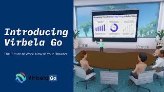 Introducing Virbela Go | The Future of Work, Now in Your Browser