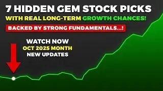7 Hidden Gem Stocks With Real Long Term Growth Potential - Best Picks!