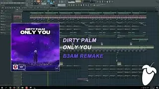 Dirty Palm - Only You [FL Studio Remake + FREE FLP]