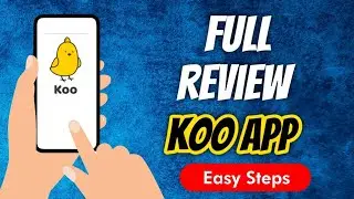 Koo - Know What's Happening App Full Review