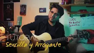 Tutorial: Sencilla y Arrogante | Jesús Adrián Romero