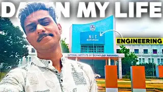 Day in My Life at NIT WARANGAL | LIFE AT 18 - EP 1: College