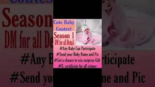 Cute baby contest 2024 | #cutebabycontest #cutebabystatus #contest #kidscontest #cutebaby